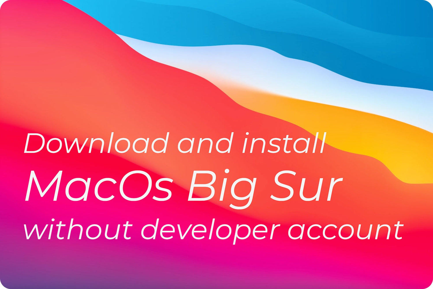 Hướng Dẫn Cài Đặt macOS Big Sur