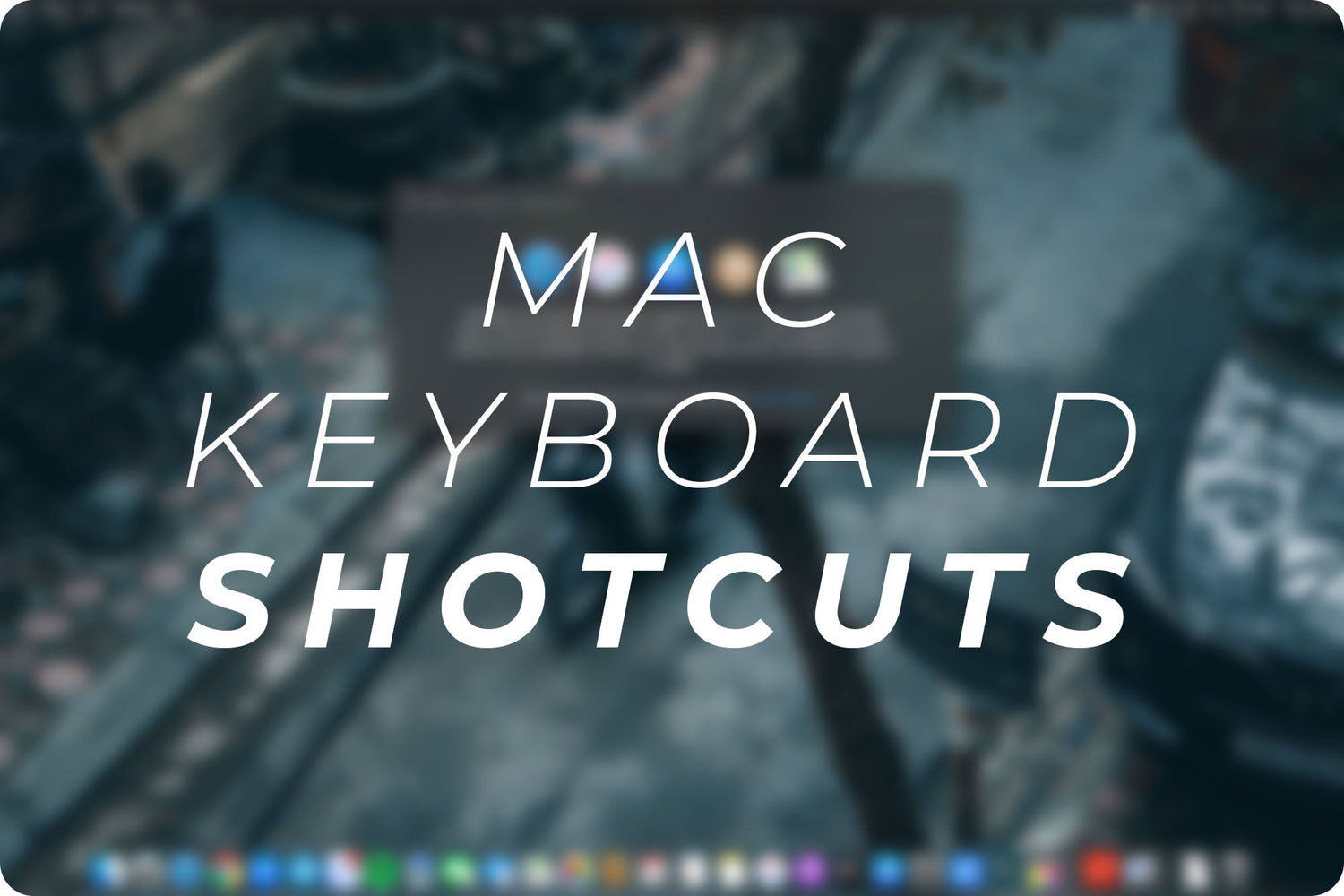 Những phím tắt hữu dụng trên Macbook