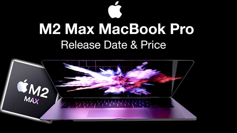 Macbook Pro 16 inch 2022 sẽ dùng Apple M2 Max cực mạnh