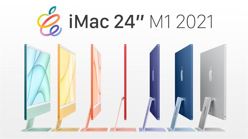 Hướng dẫn mua iMac 24 inch M1 từ A-Z dành cho bạn