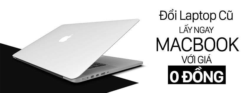 Hướng dẫn đổi Laptop Windows lấy MacBook