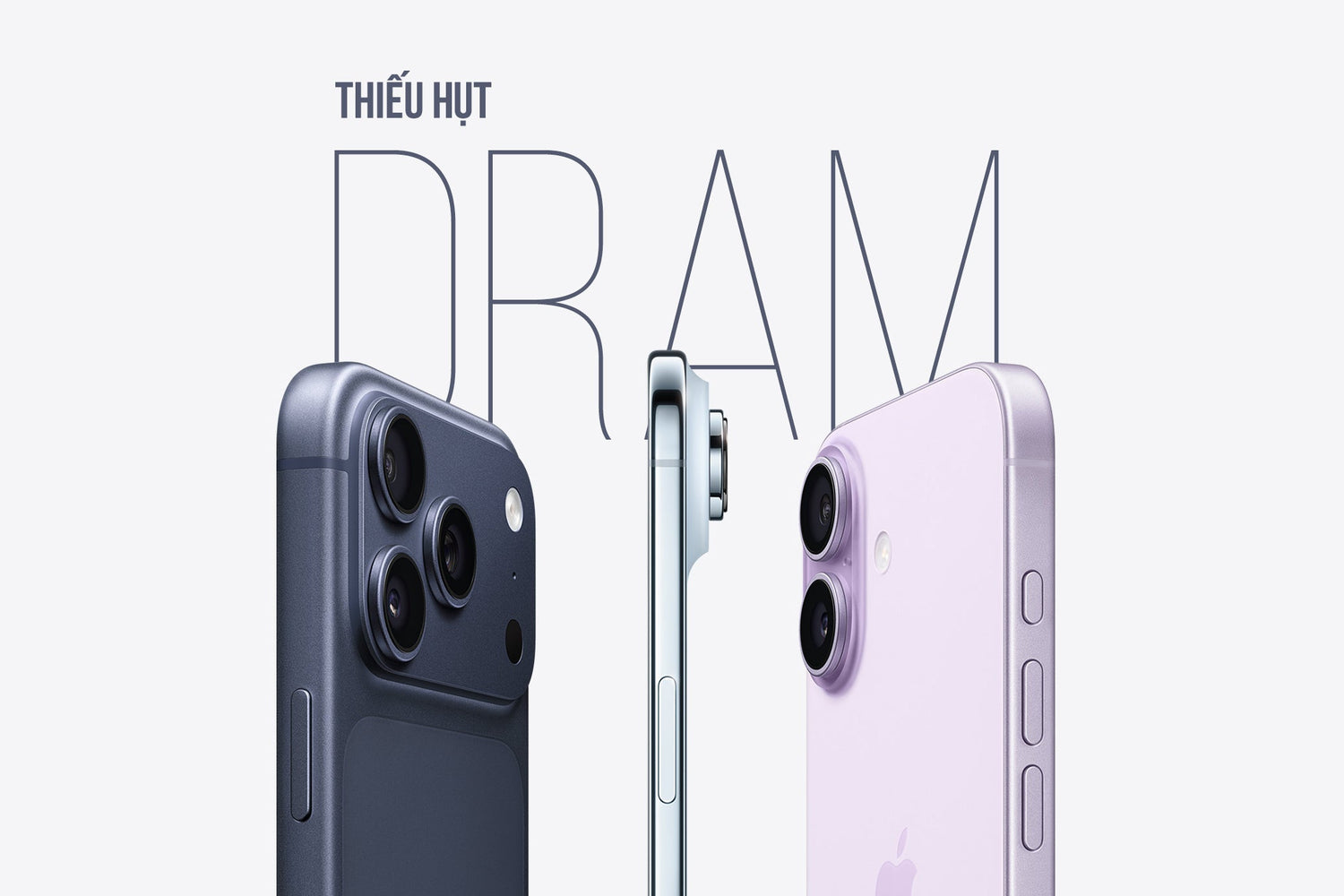 Thiếu hụt DRAM có thể tạo ra “cơn địa chấn” trên thị trường smartphone, nhưng Apple ít bị ảnh hưởng hơn