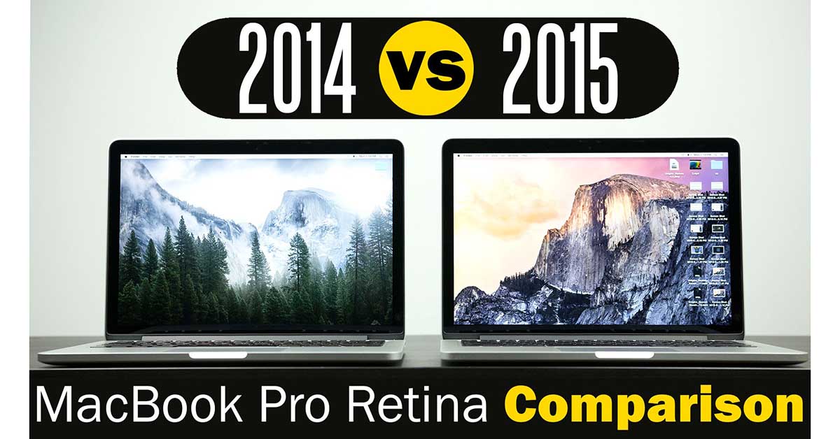 MacBook Pro 2015 có đáng để nâng cấp ? So sánh với 2014