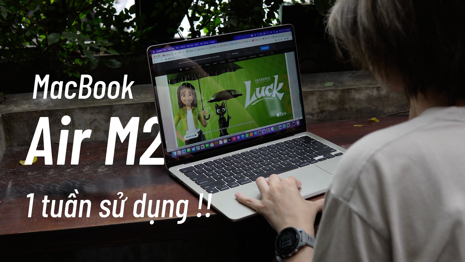 MacBook Air M2 - Đánh giá sau 1 tuần sử dụng